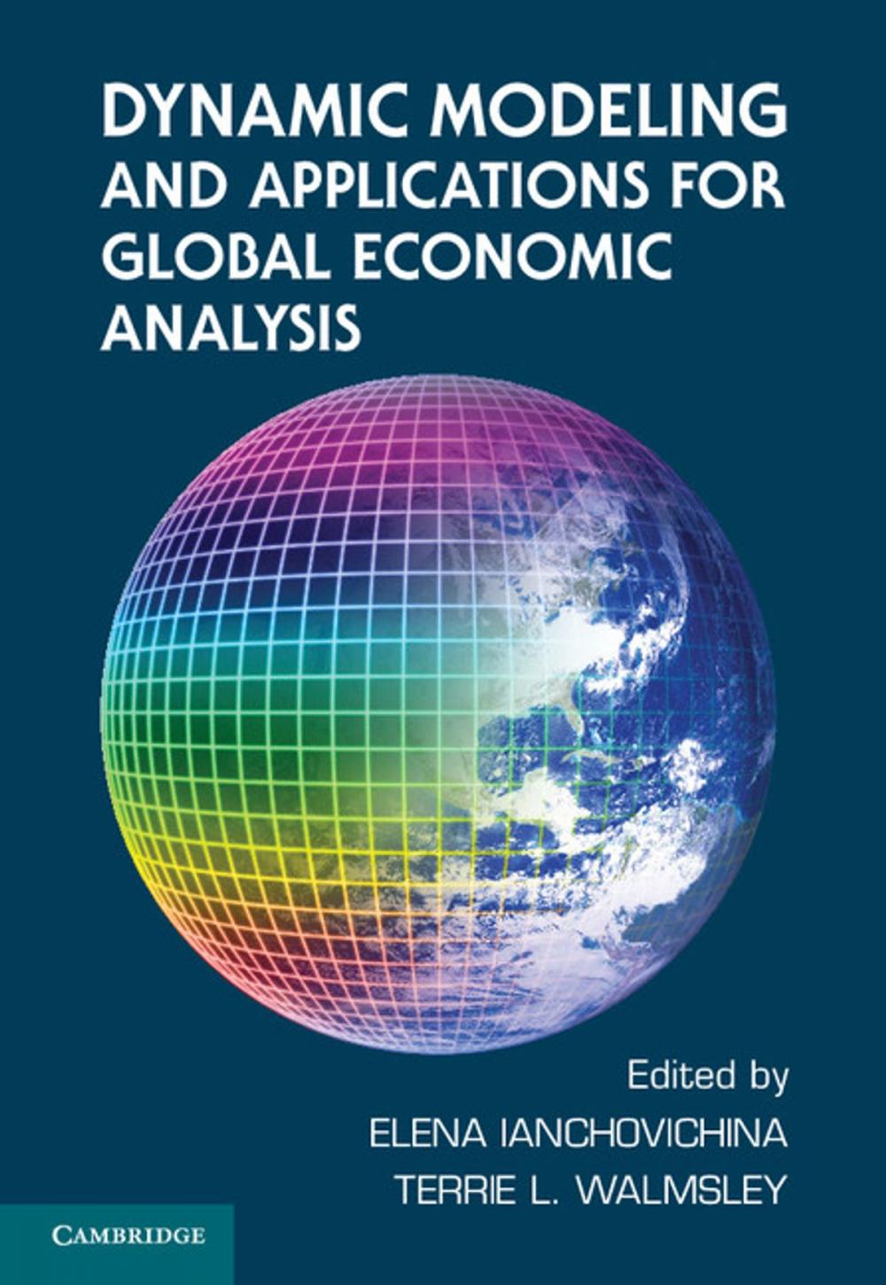 Big bigCover of Dynamic Modeling and Applications for Global Economic Analysis