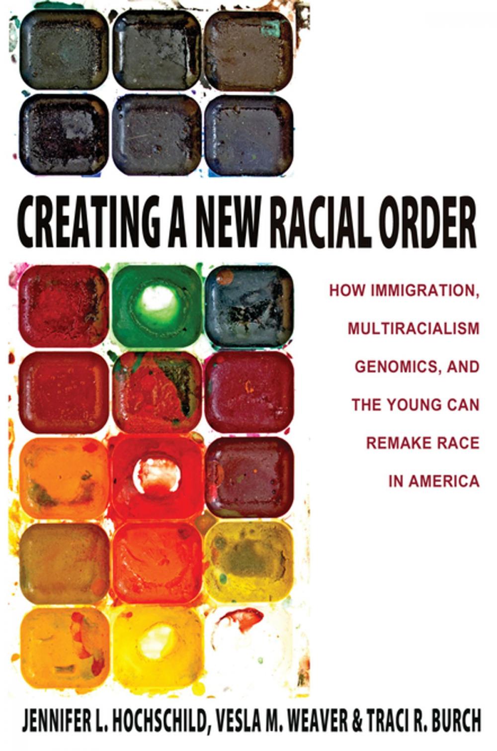 Big bigCover of Creating a New Racial Order