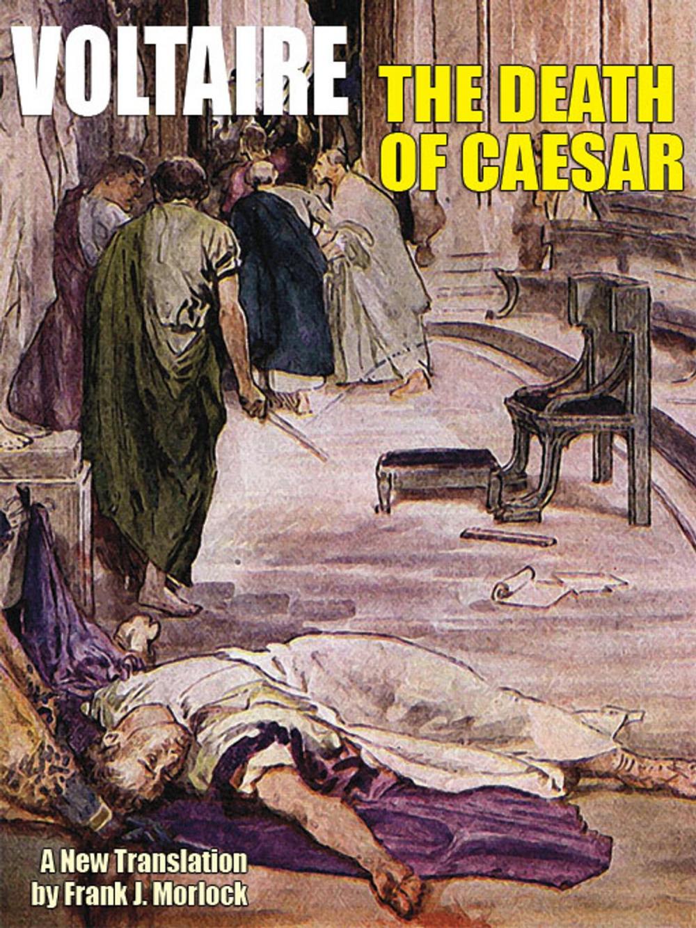 Big bigCover of The Death of Caesar: A Play in Three Acts