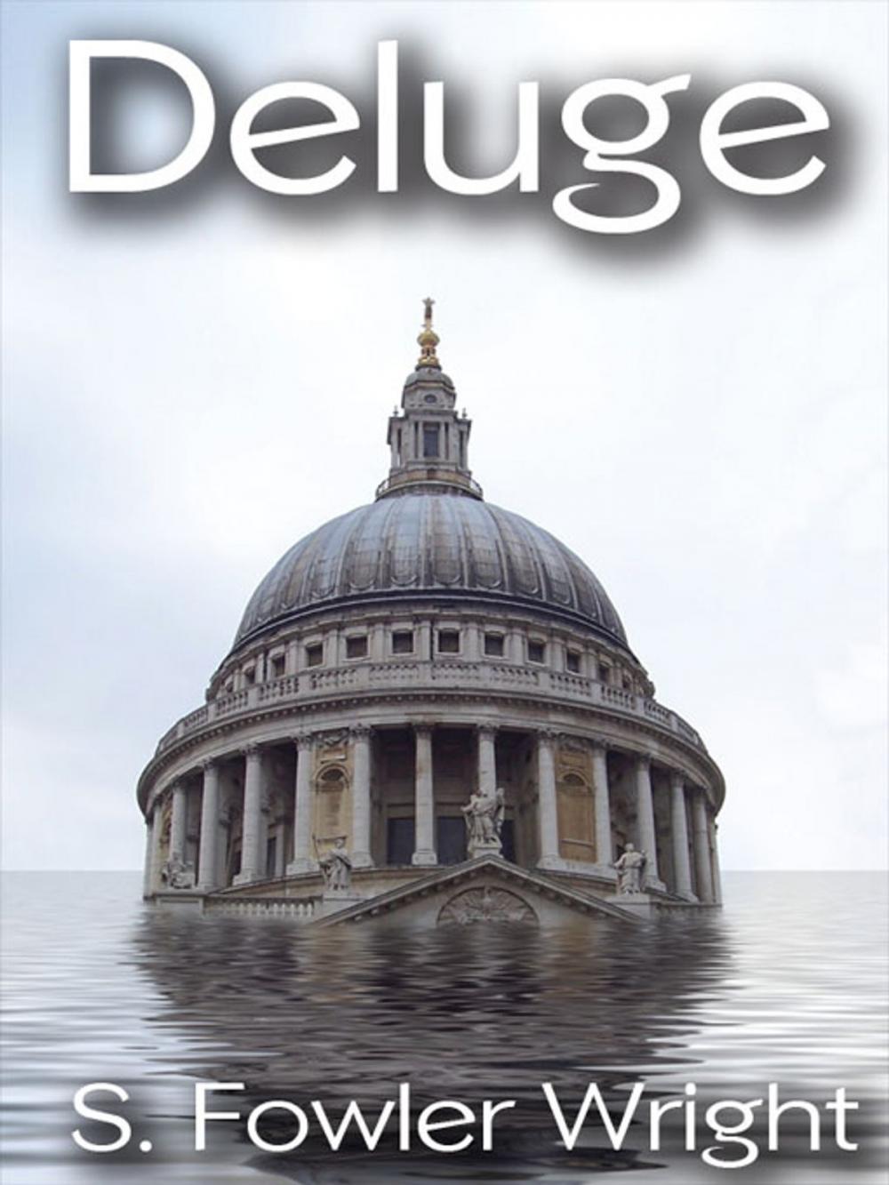 Big bigCover of Deluge: A Novel of Global Warming