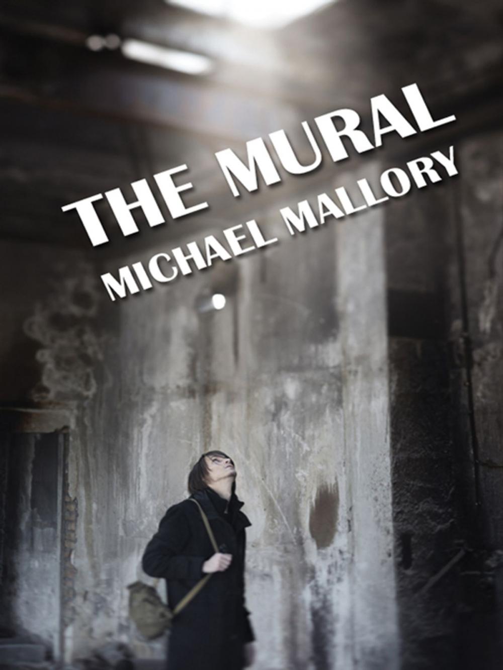 Big bigCover of The Mural: A Novel of Horror