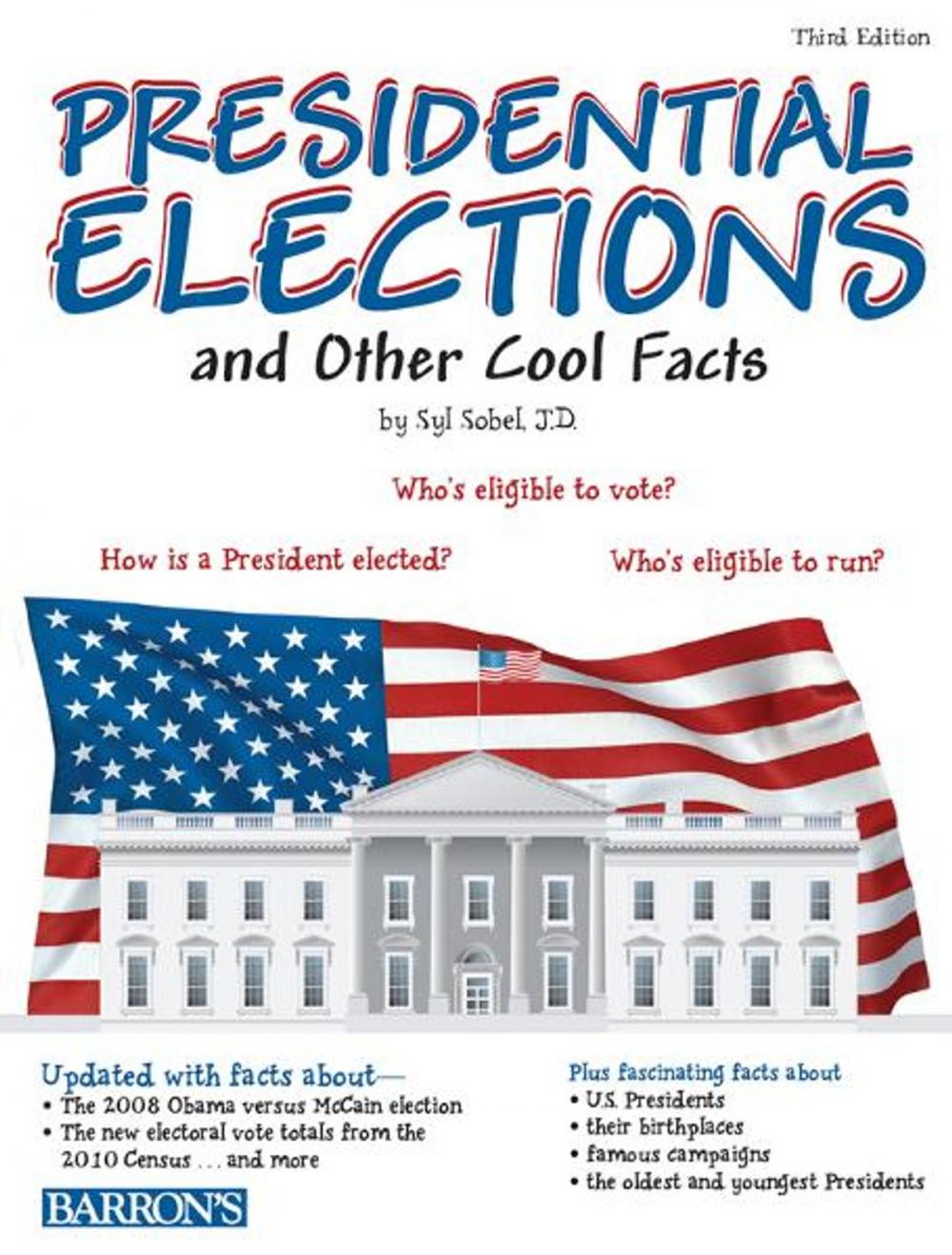 Big bigCover of Presidential Elections and Other Cool Facts