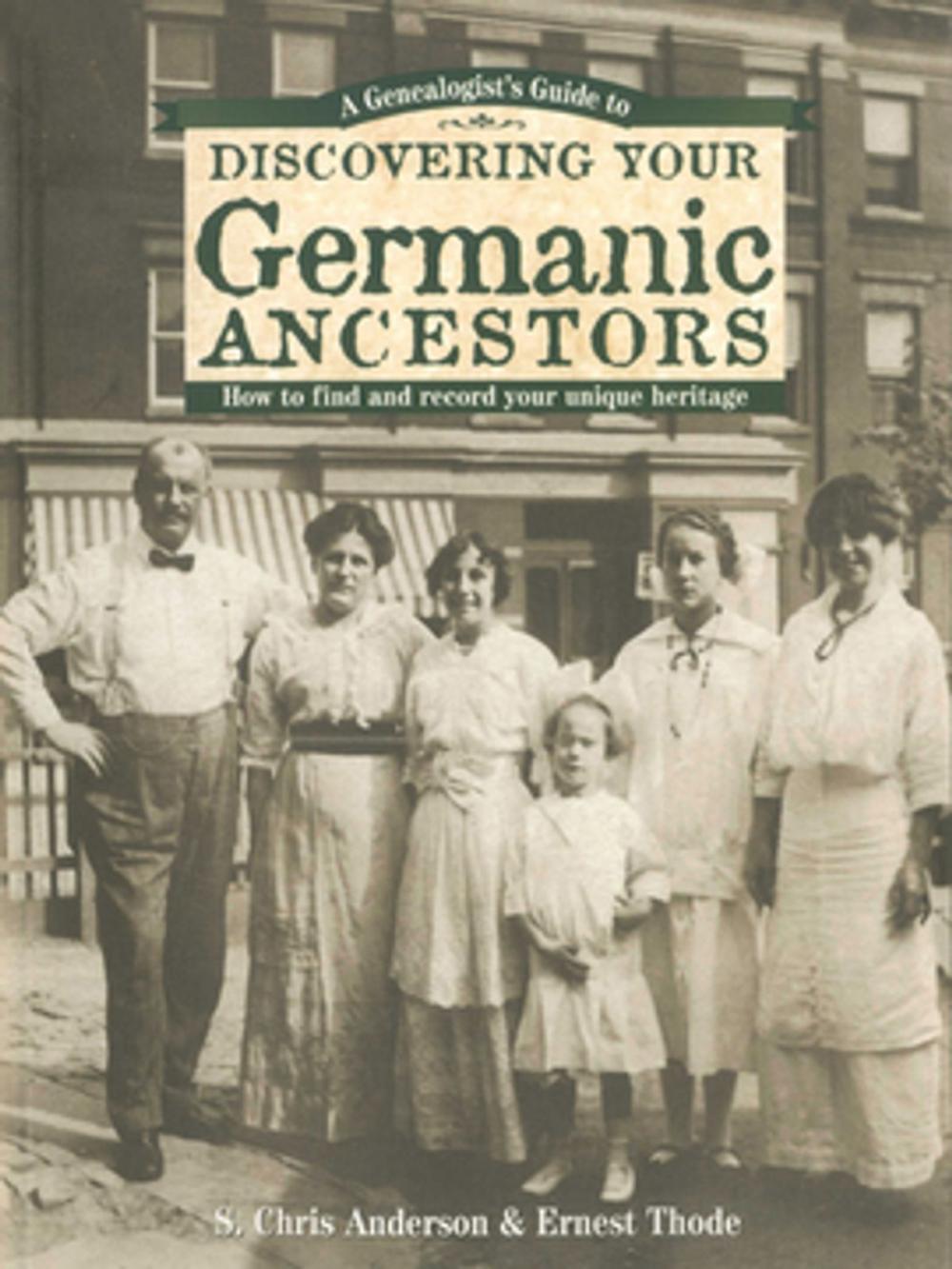 Big bigCover of A Genealogist's Guide to Discovering Your Germanic Ancestors