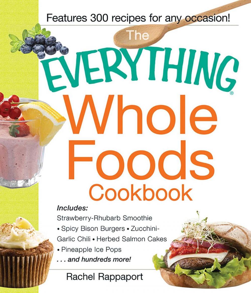 Big bigCover of The Everything Whole Foods Cookbook