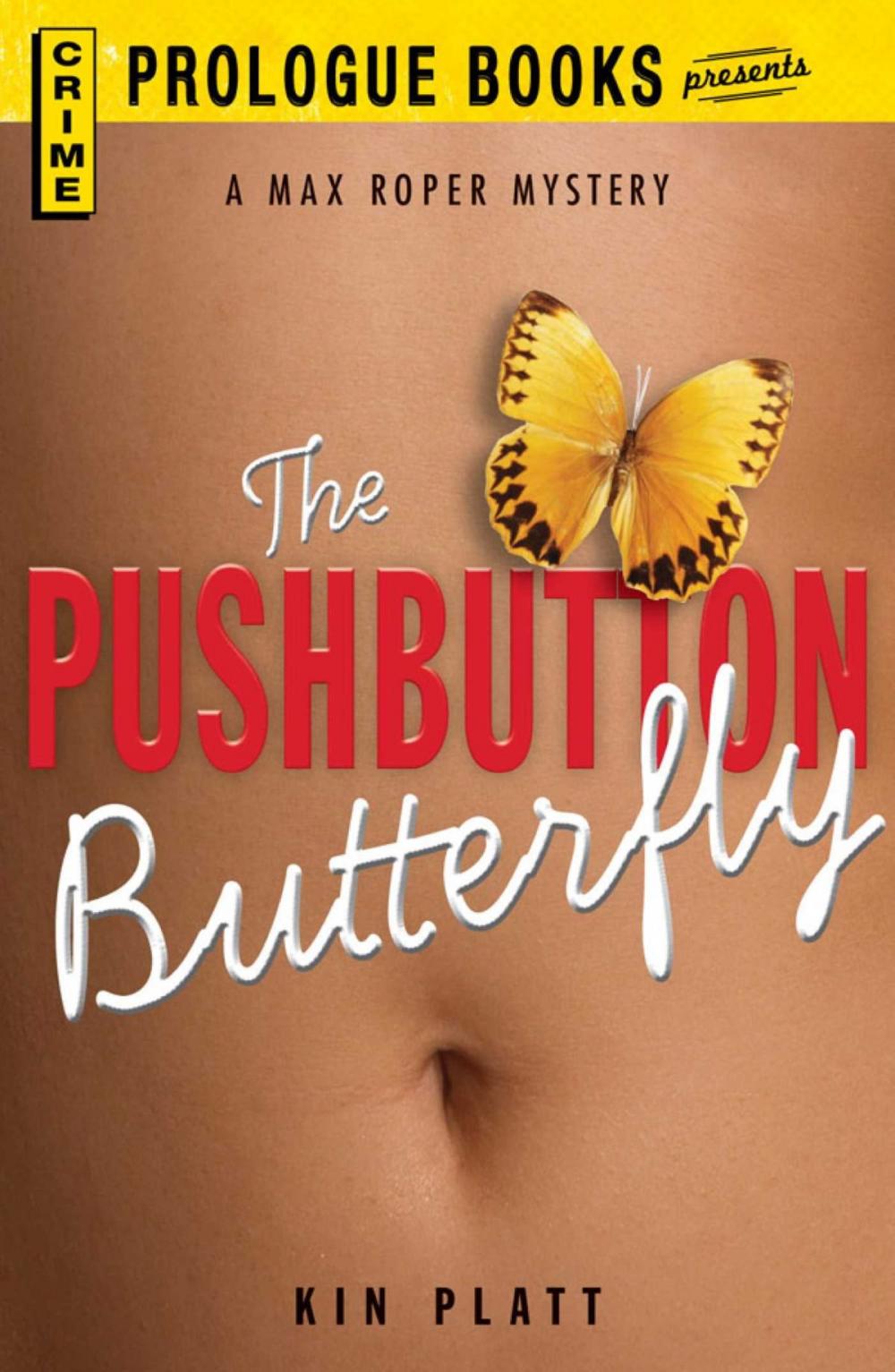 Big bigCover of The Pushbutton Butterfly