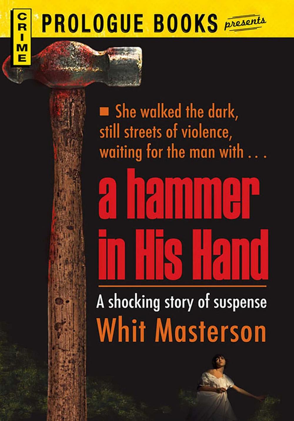 Big bigCover of A Hammer in His Hand