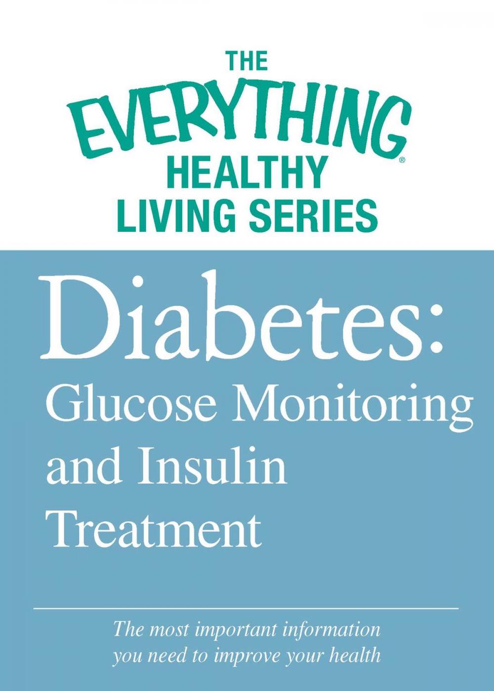 Big bigCover of Diabetes: Glucose Monitoring and Insulin Treatment