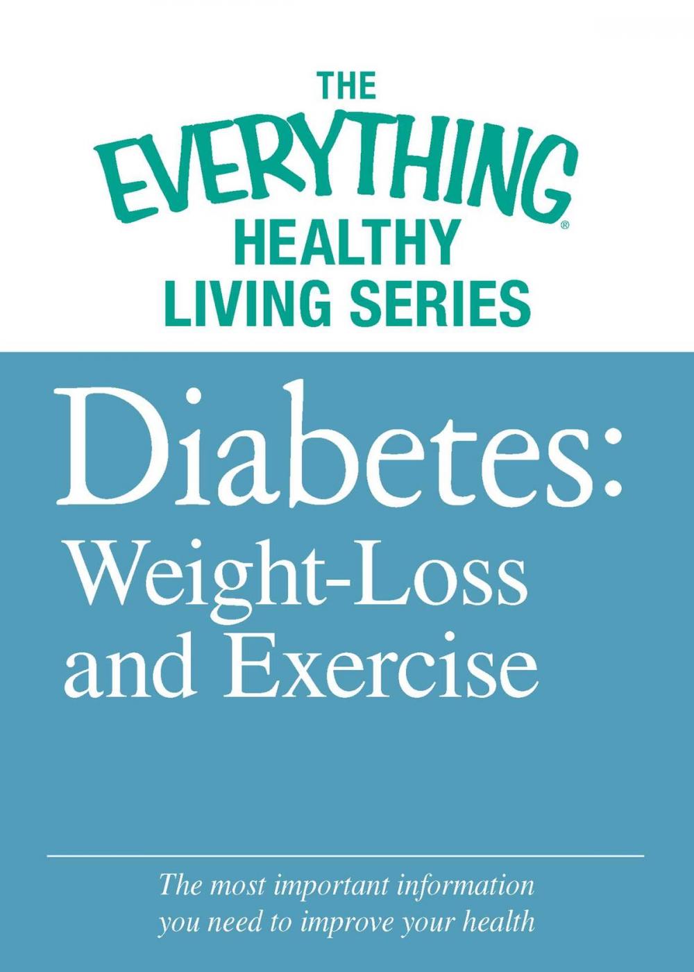 Big bigCover of Diabete: Weight Loss and Exercise