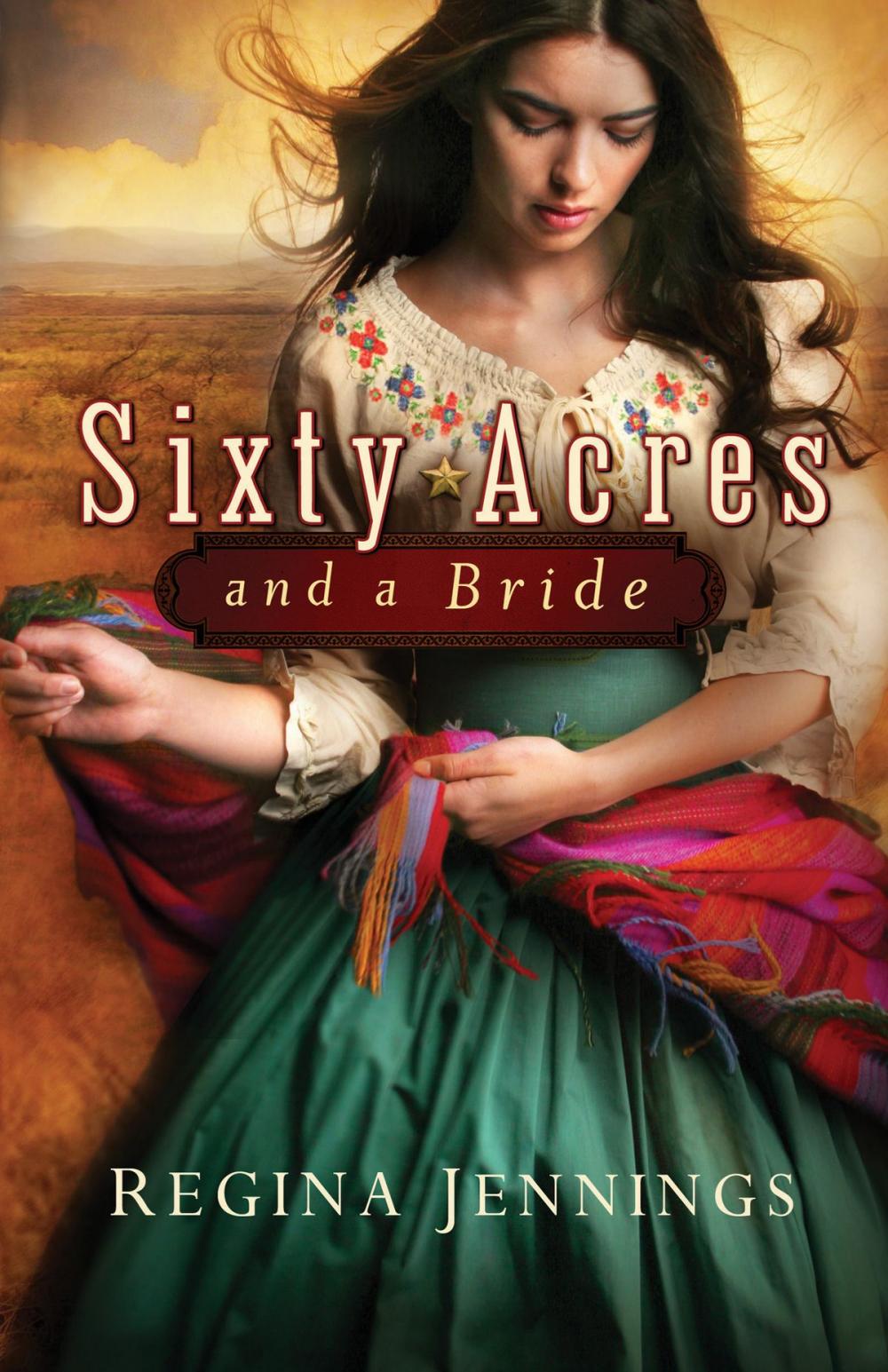 Big bigCover of Sixty Acres and a Bride (Ladies of Caldwell County Book #1)