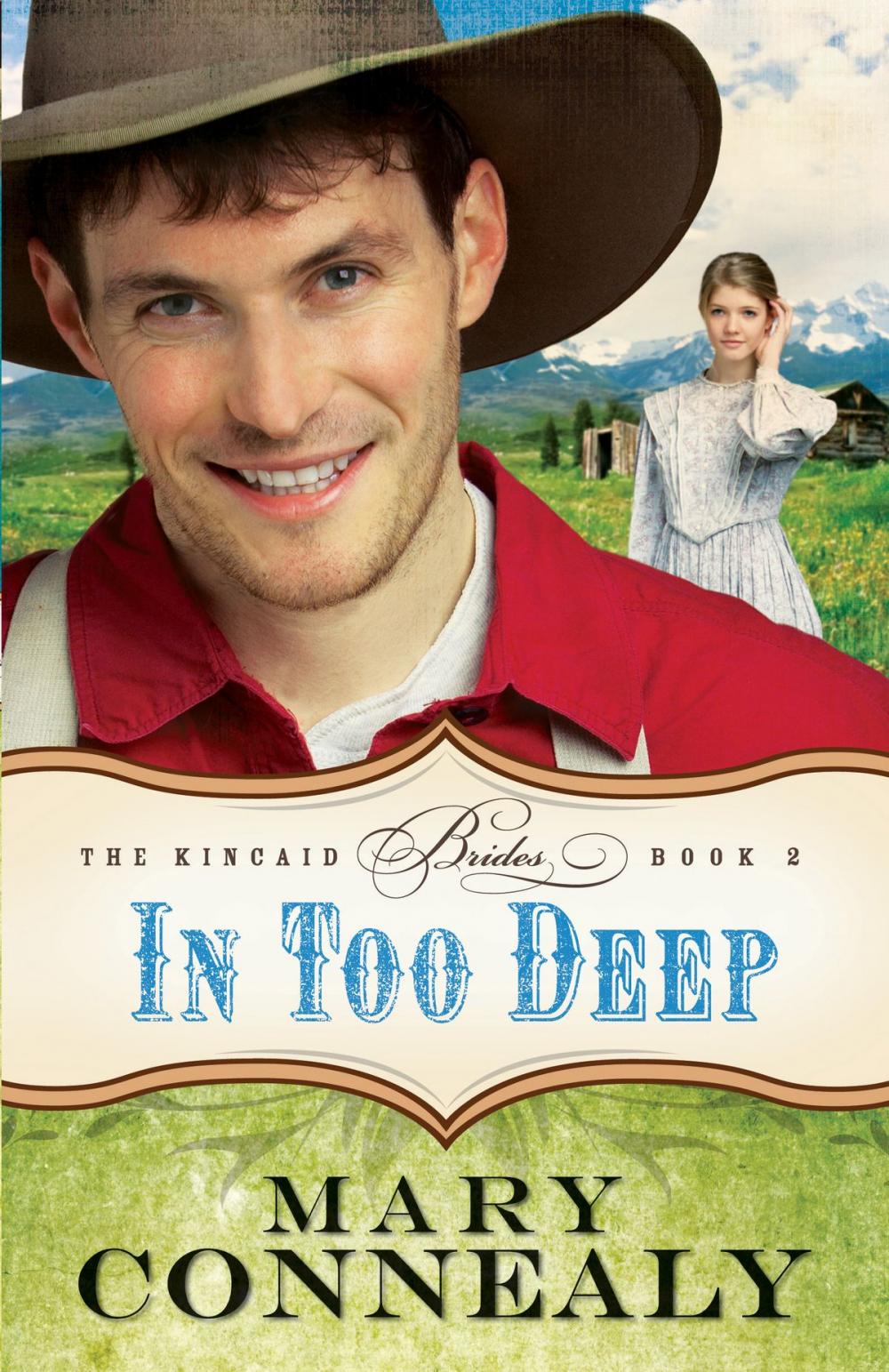 Big bigCover of In Too Deep (The Kincaid Brides Book #2)