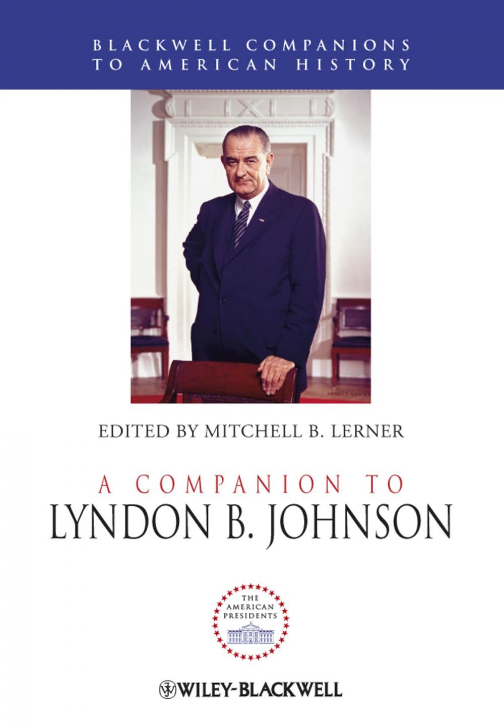 Big bigCover of A Companion to Lyndon B. Johnson