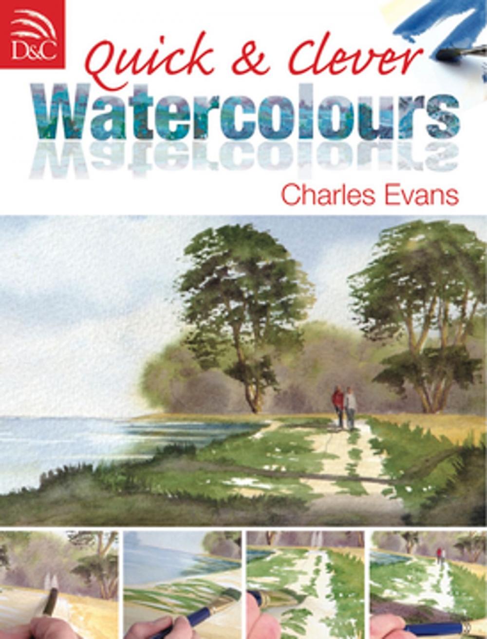 Big bigCover of Quick & Clever Watercolours