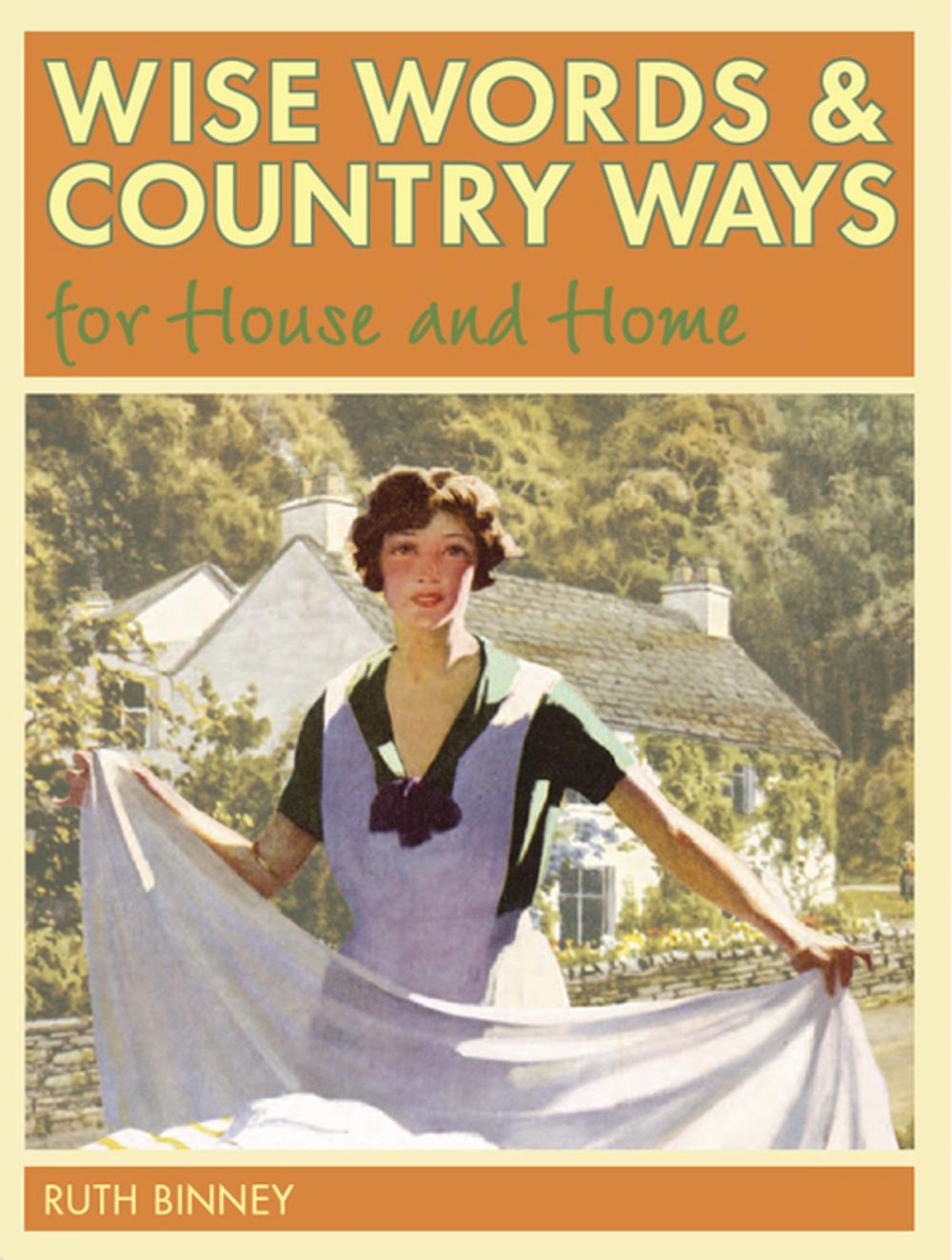 Big bigCover of Wise Words and Country Ways for House and Home