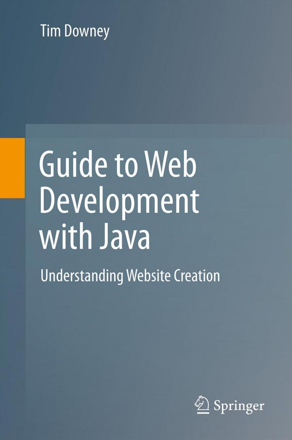 Big bigCover of Guide to Web Development with Java