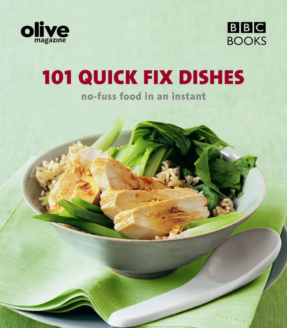 Big bigCover of Olive: 101 Quick-Fix Dishes
