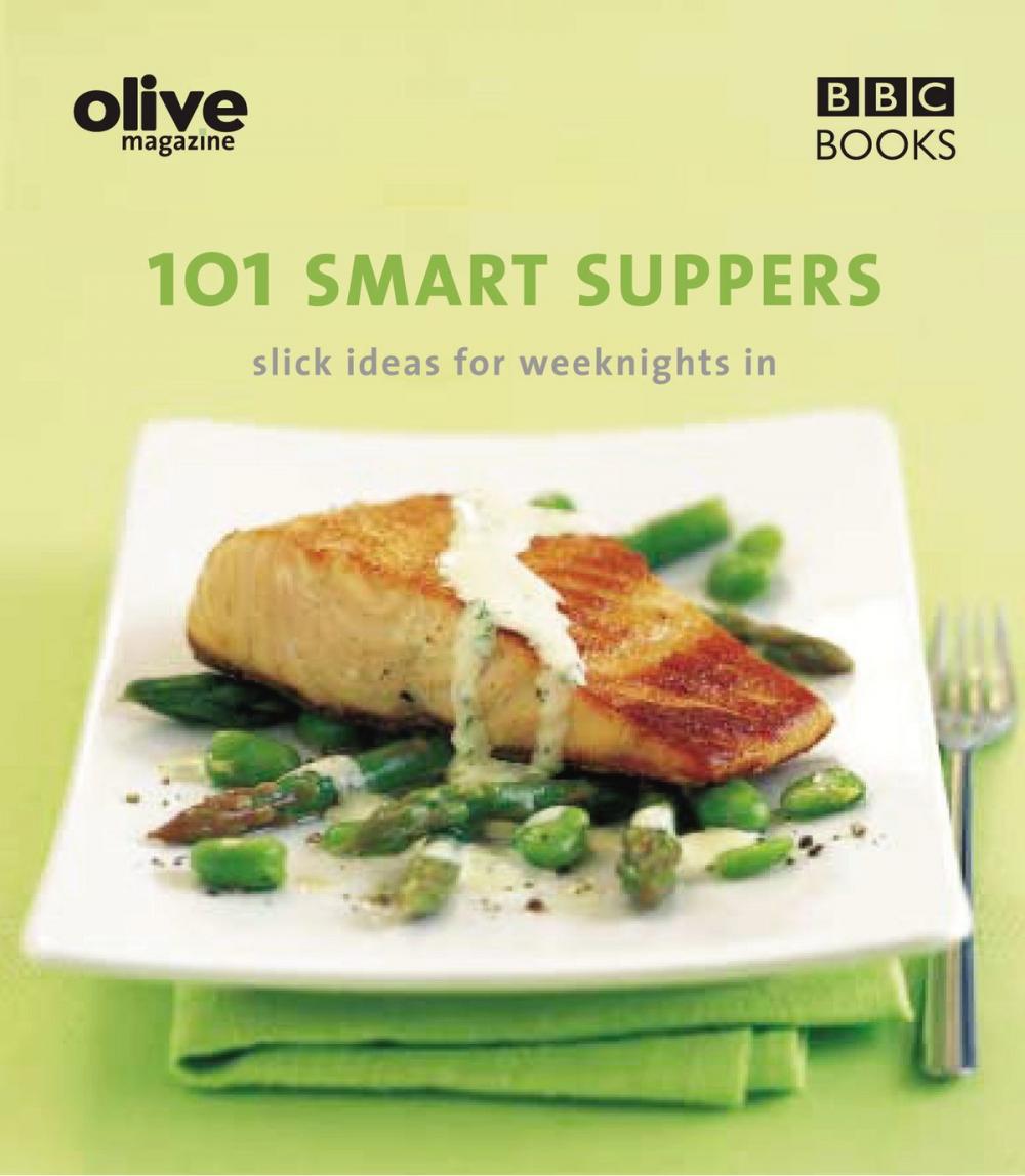 Big bigCover of Olive: 101 Smart Suppers