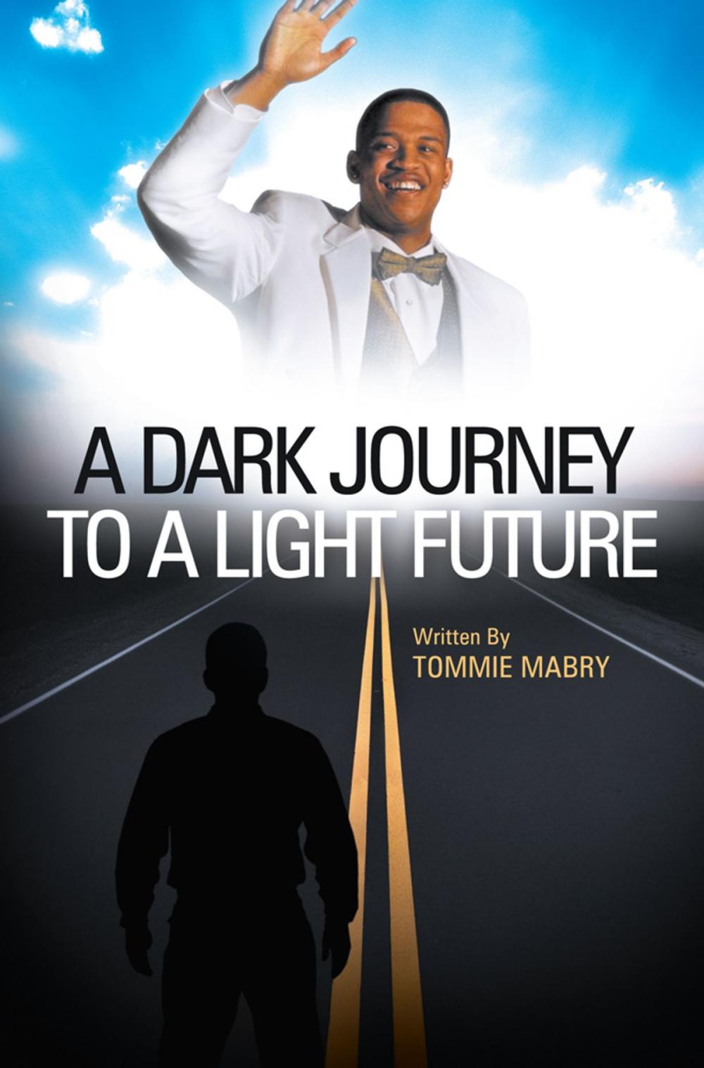 Big bigCover of A Dark Journey to a Light Future