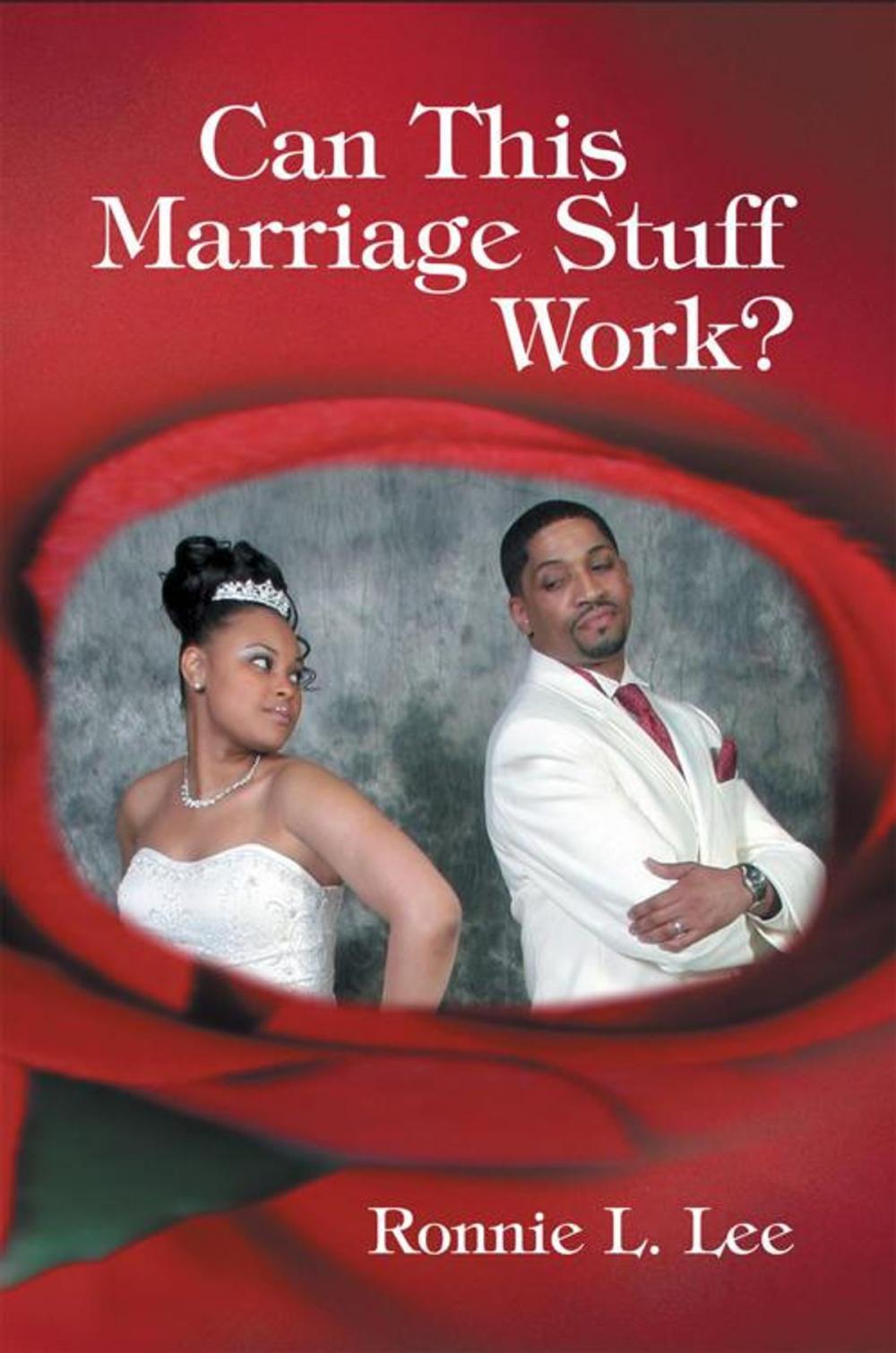 Big bigCover of Can This Marriage Stuff Work?