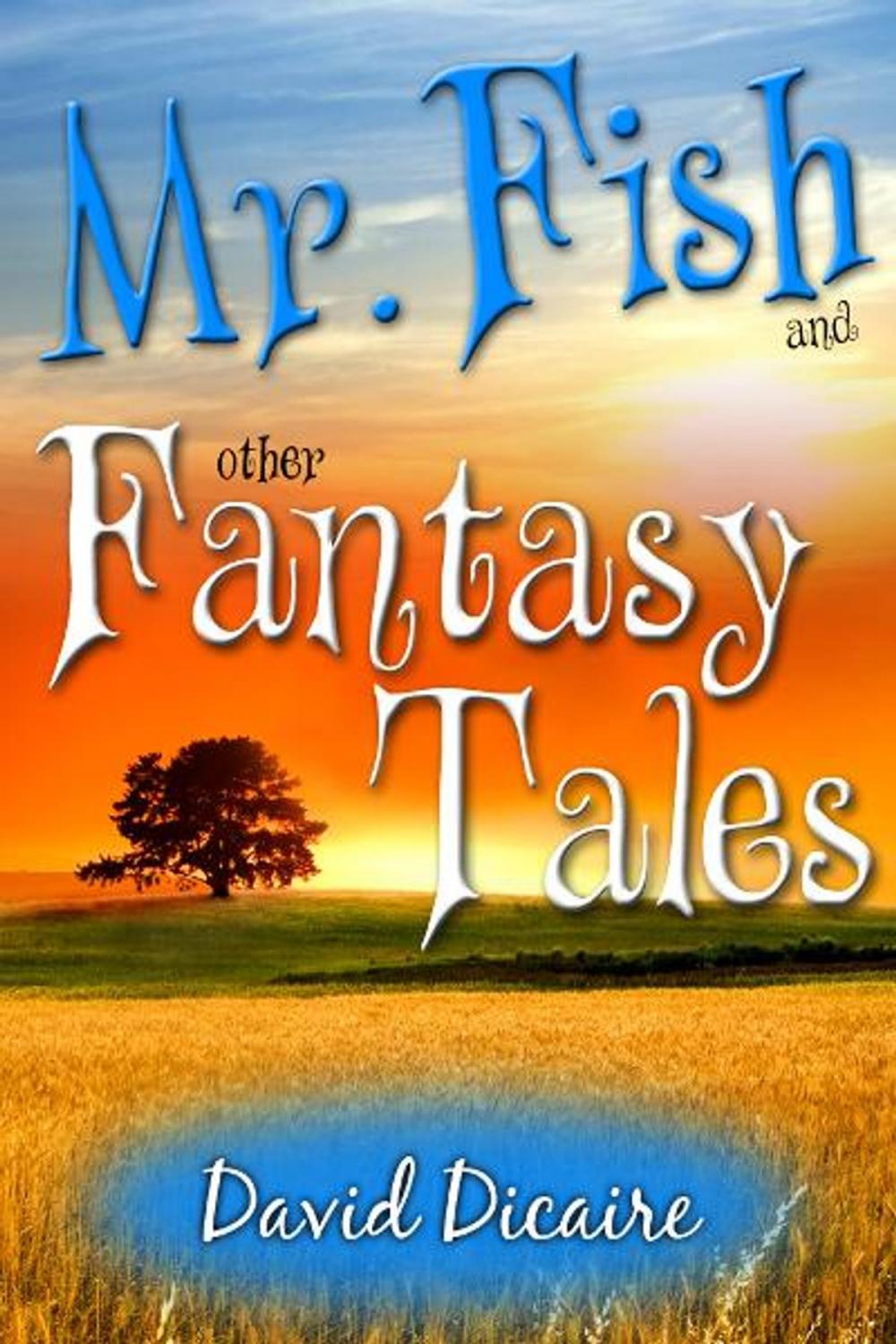 Big bigCover of Mr. Fish & Other Fantasy Tales