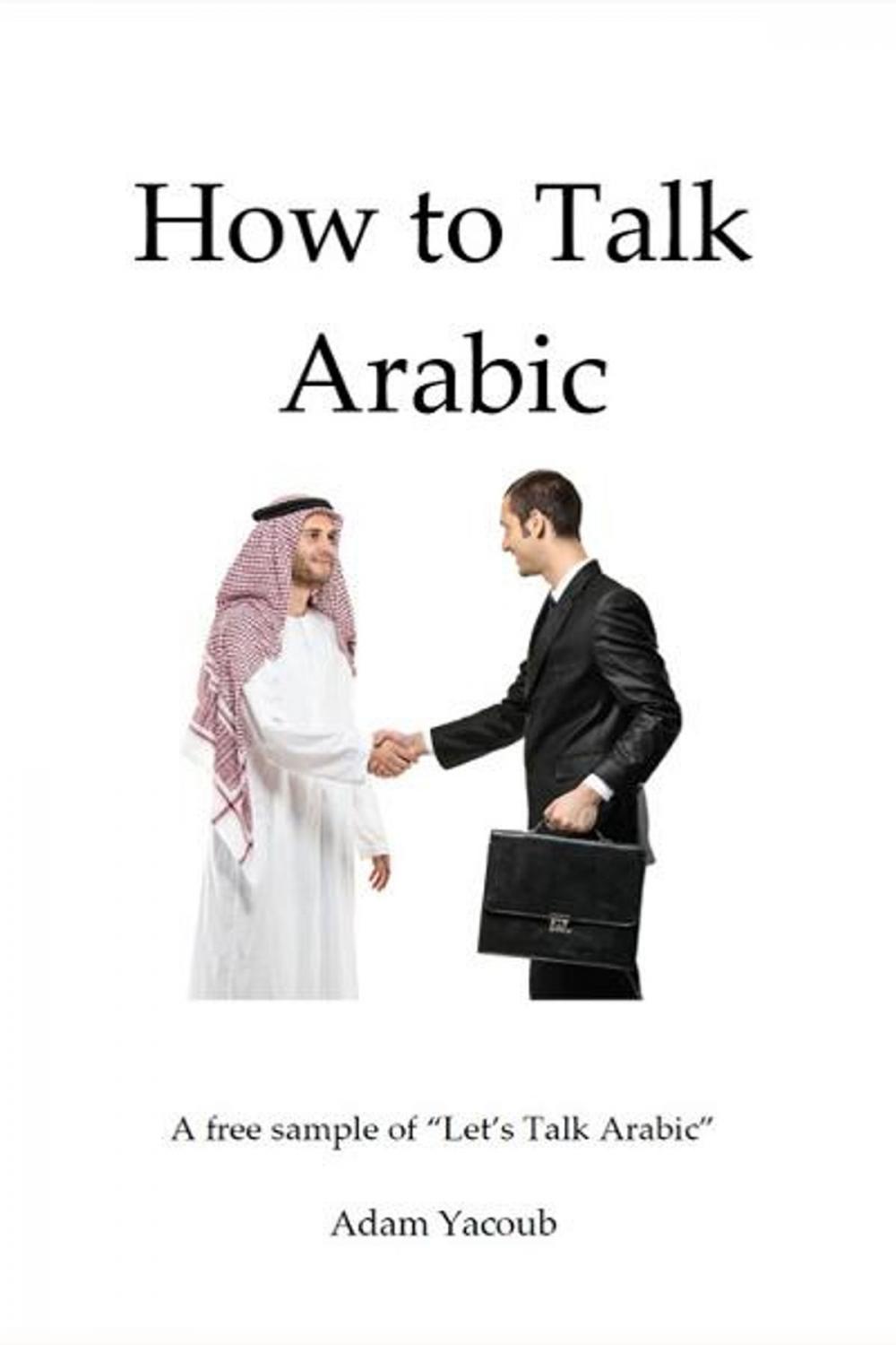 Big bigCover of How to Talk Arabic