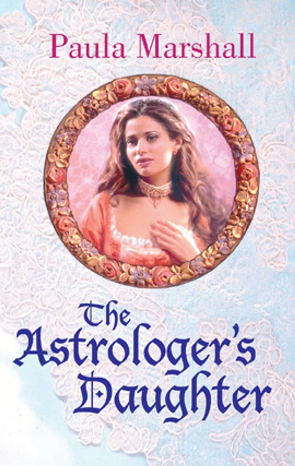 Big bigCover of THE ASTROLOGER'S DAUGHTER