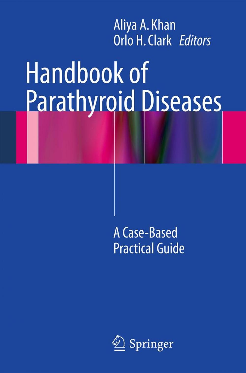 Big bigCover of Handbook of Parathyroid Diseases