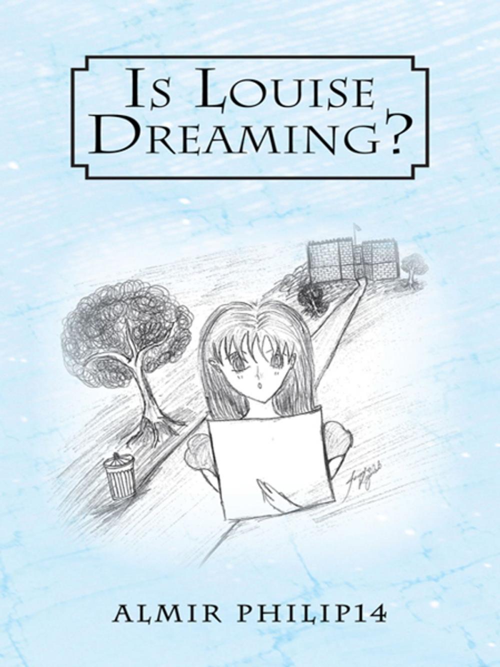 Big bigCover of Is Louise Dreaming?