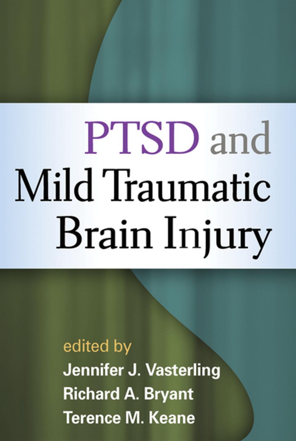 Big bigCover of PTSD and Mild Traumatic Brain Injury