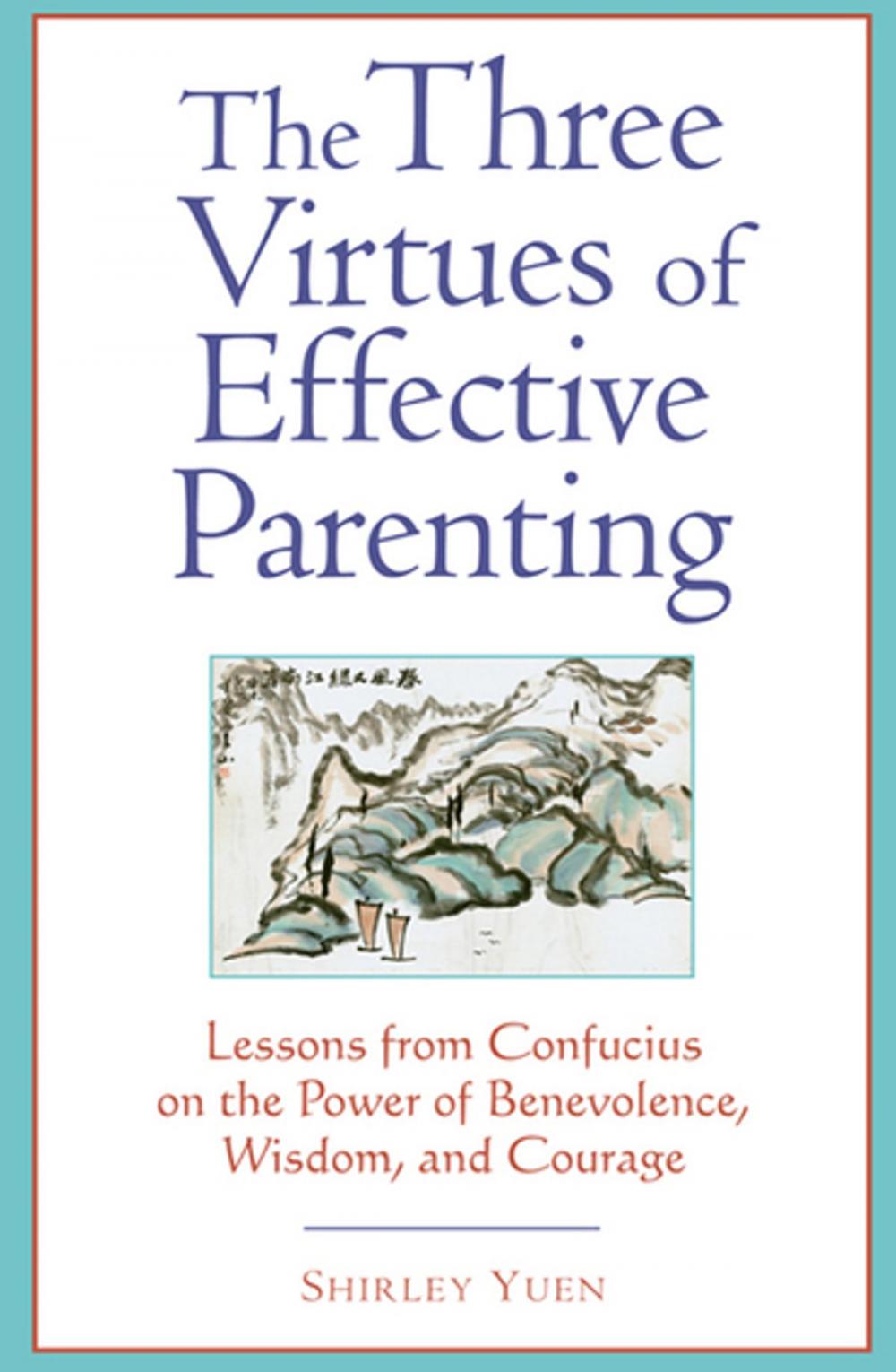 Big bigCover of Three Virtues of Effective Parenting