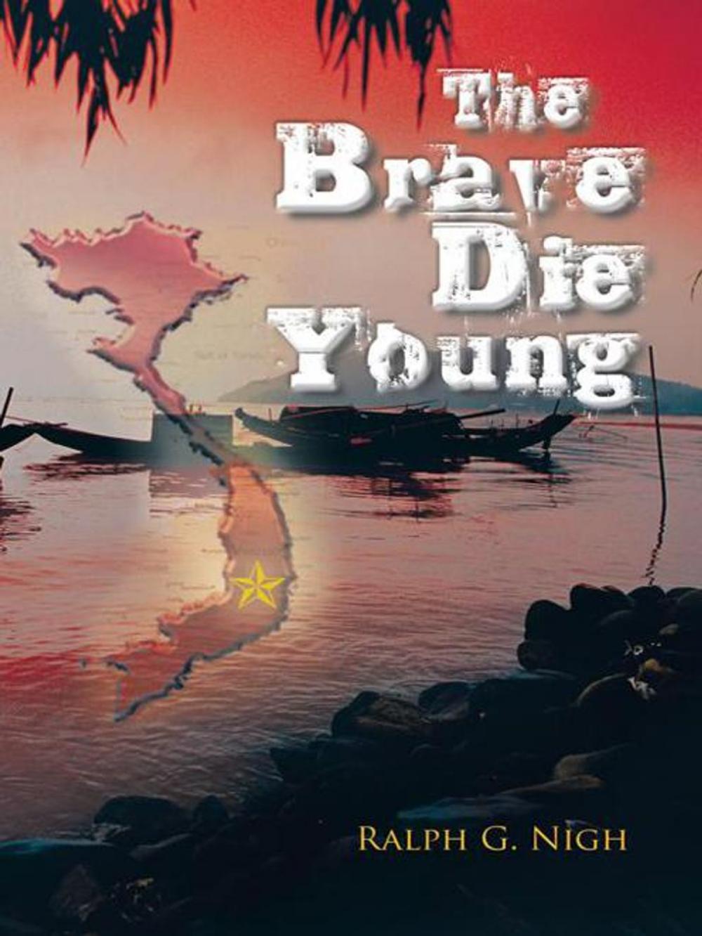 Big bigCover of The Brave Die Young