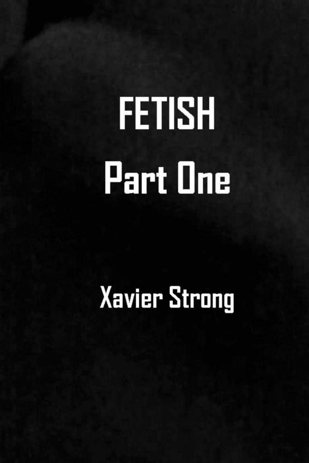 Big bigCover of FETISH: Part One