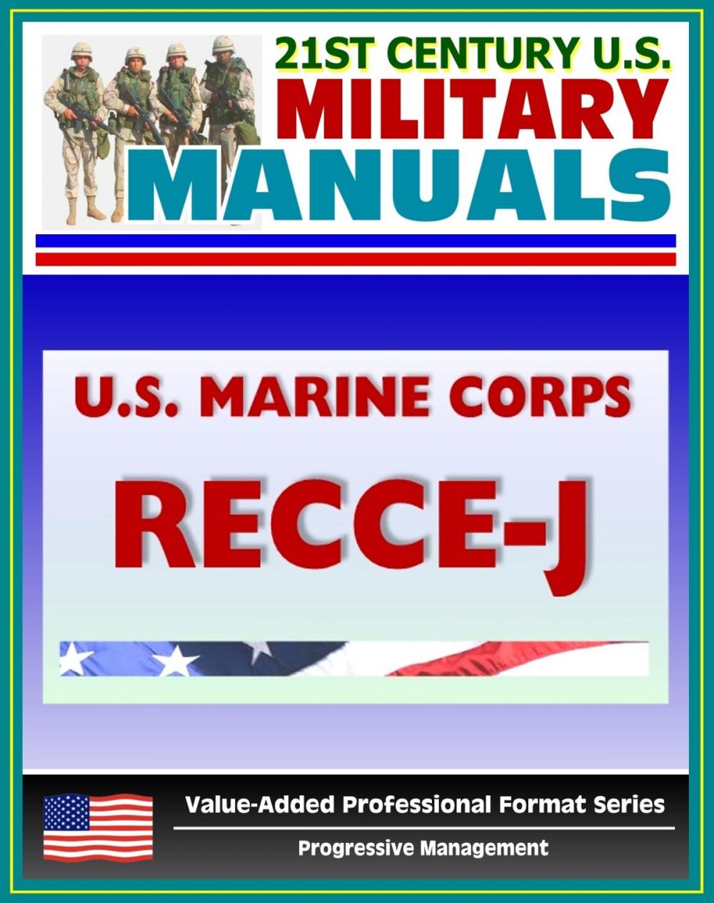 Big bigCover of 21st Century U.S. Military Manuals: U.S. Marine Corps (USMC) RECCE-J, Multiservice Procedures for Requesting Reconnaissance Information in a Joint Environment - MCRP 2-2.1