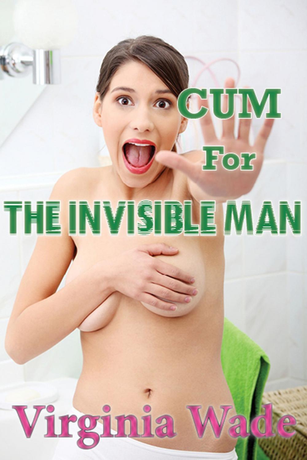 Big bigCover of Cum For The Invisible Man