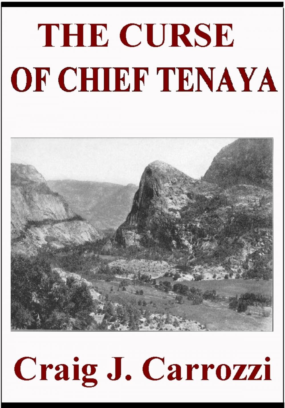 Big bigCover of The Curse of Chief Tenaya