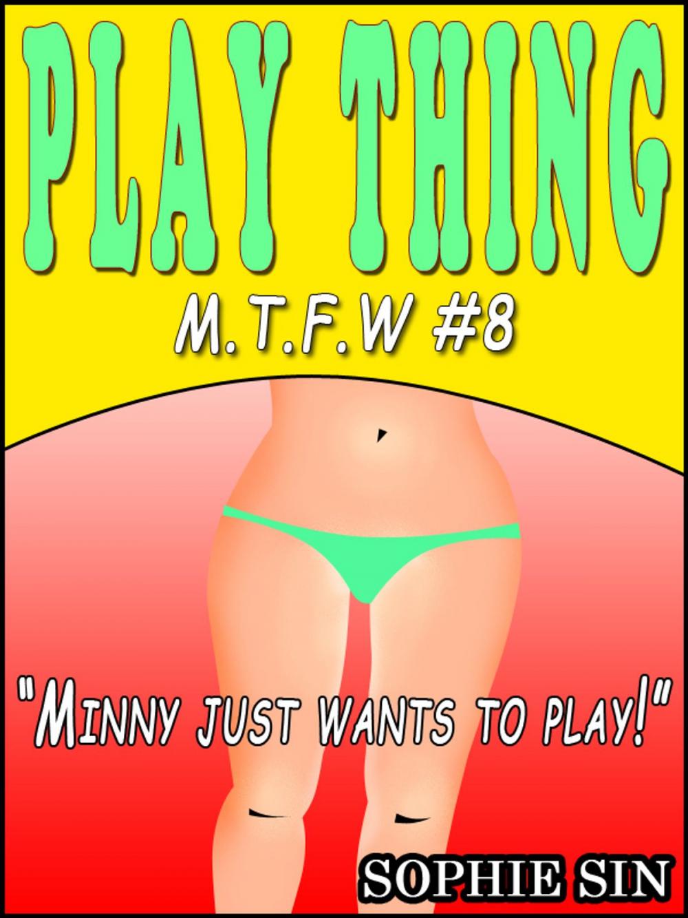 Big bigCover of Minny The Sex Witch #8: Play Thing "Minny just wants to play!" [Erotic Content]