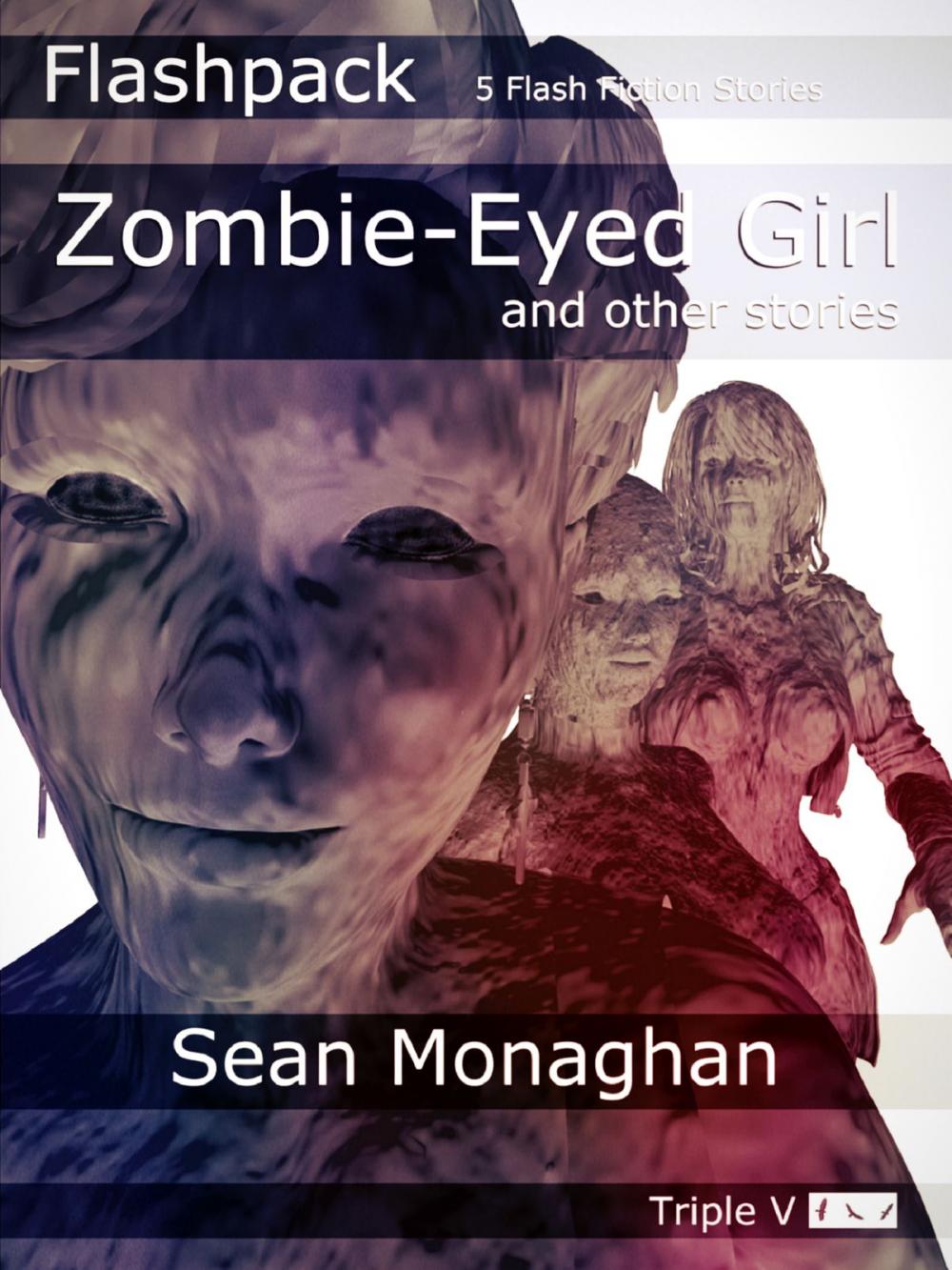 Big bigCover of Zombie-Eyed Girl and other stories