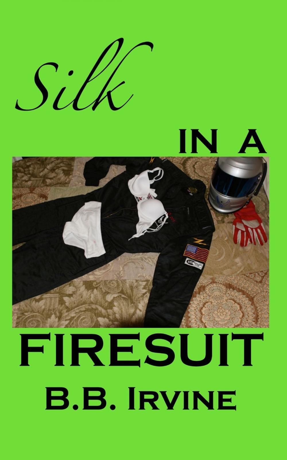 Big bigCover of Silk In A Firesuit