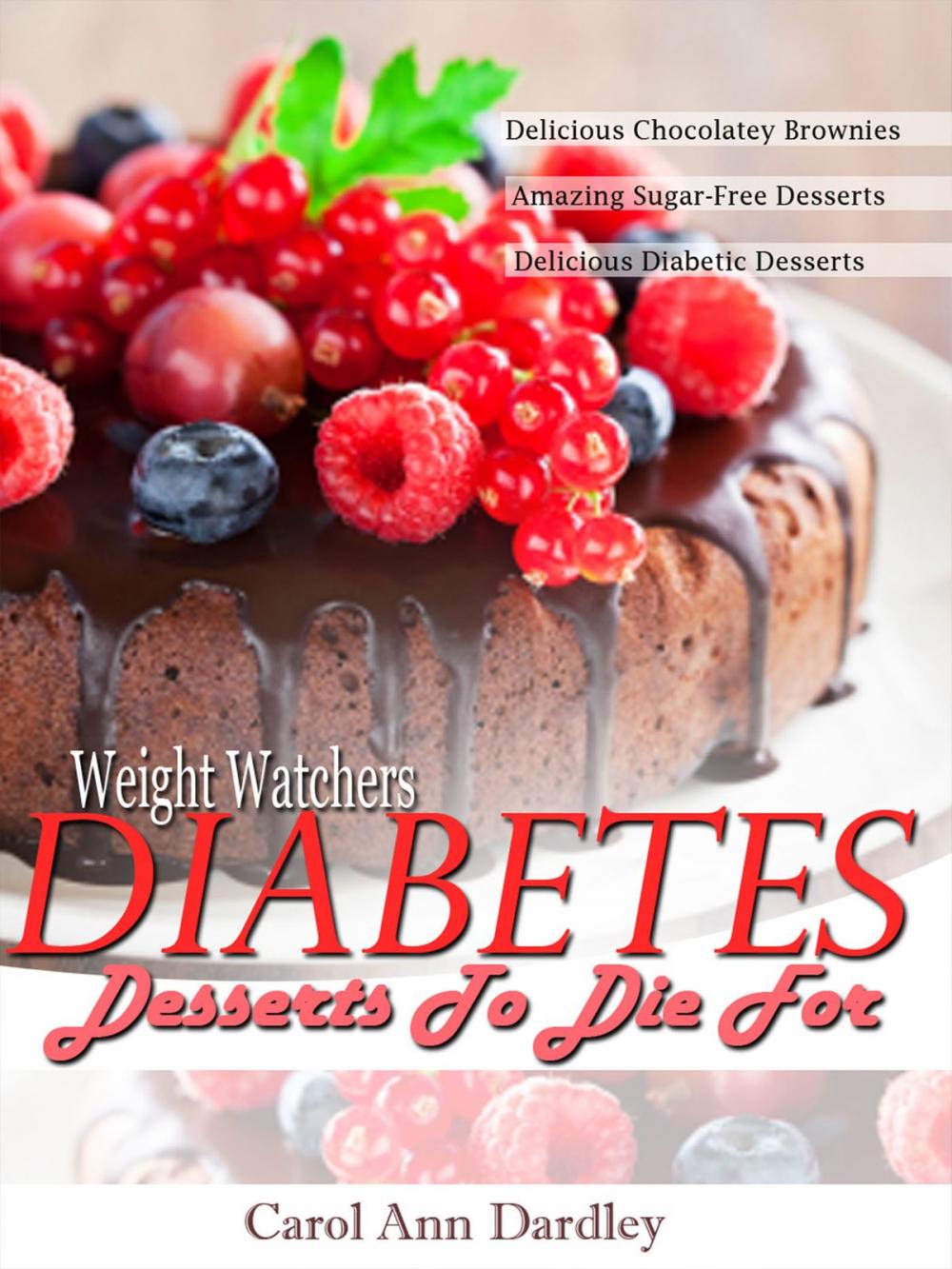 Big bigCover of Weight Watchers Diabetes Desserts To Die For