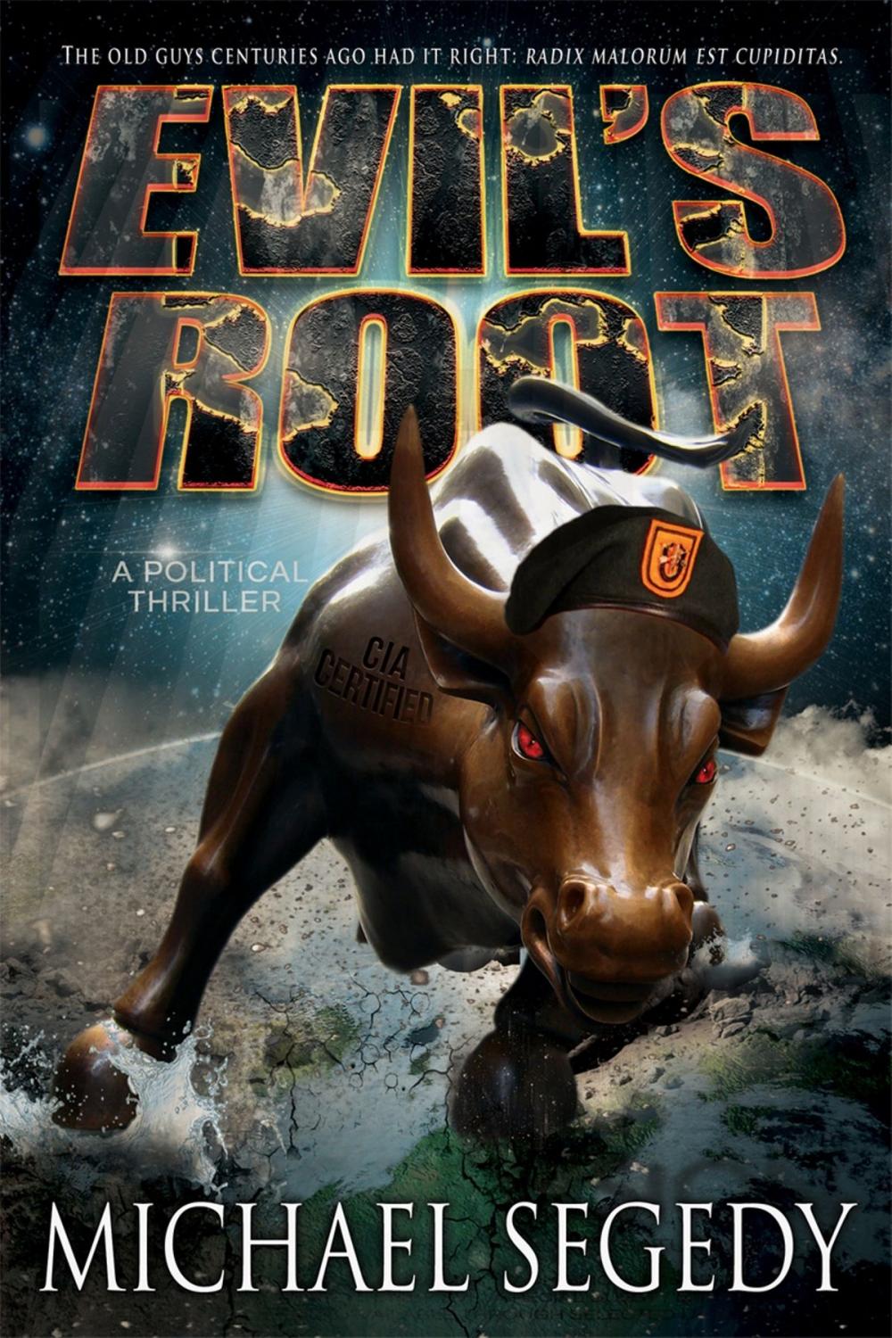 Big bigCover of Evil's Root: A Political Thriller