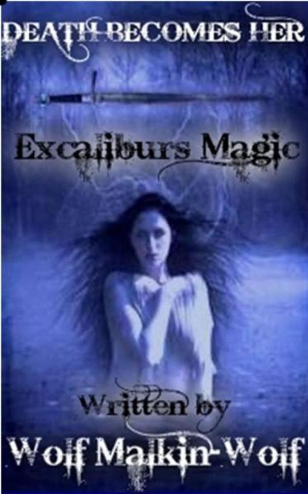 Big bigCover of Excaliburs Magic