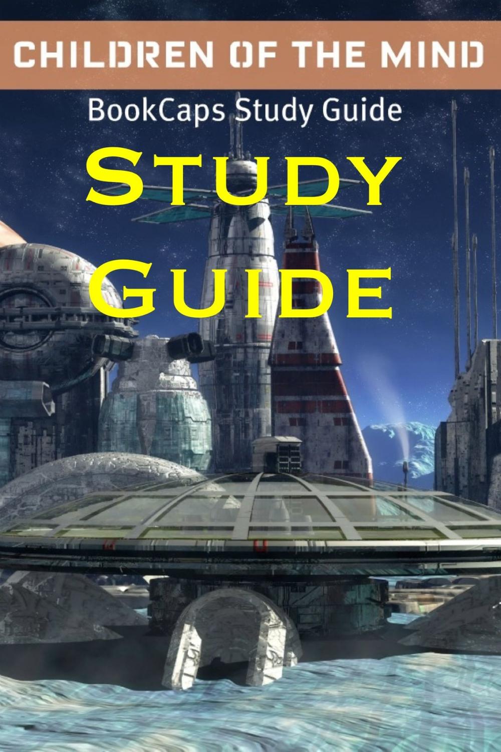 Big bigCover of Study Guide: Children of the Mind (A BookCaps Study Guide)