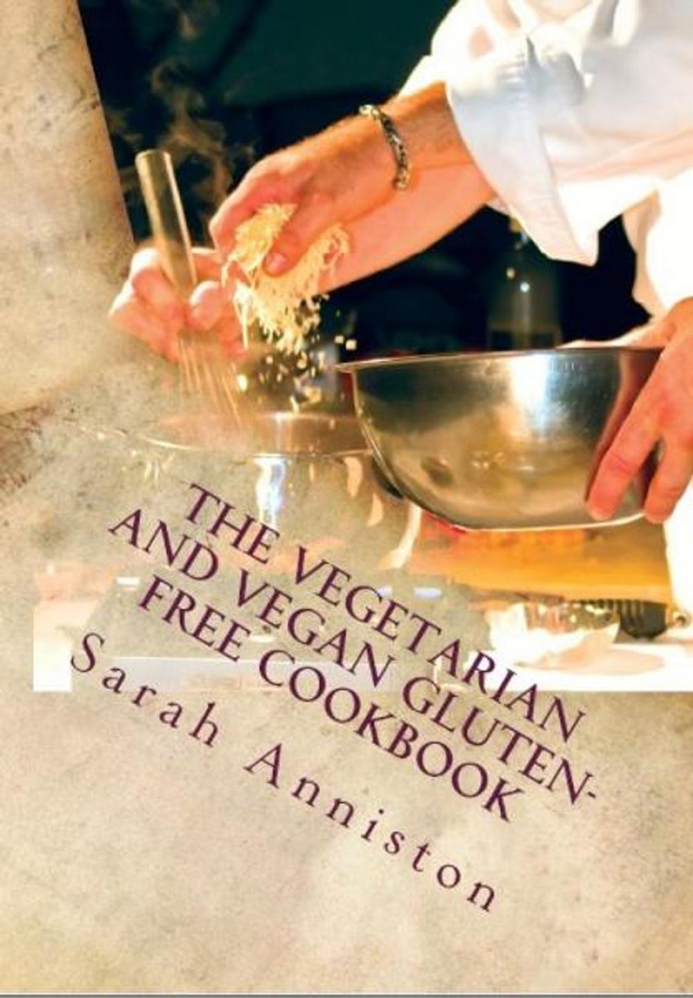 Big bigCover of The Vegetarian and Vegan Gluten-Free Cookbook