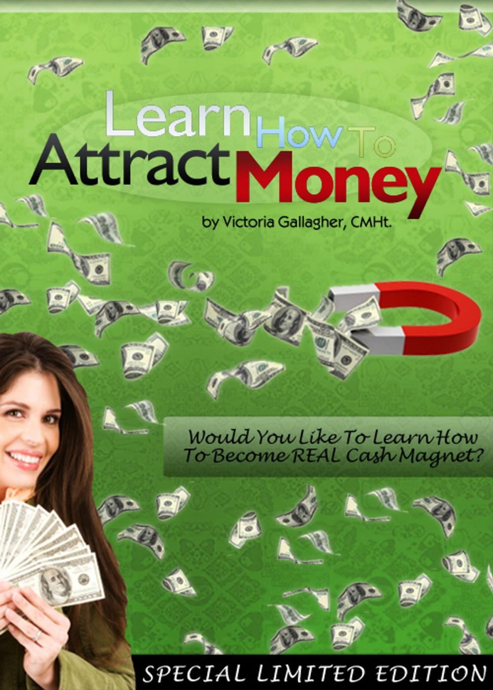 Big bigCover of Learn How To Attract Money