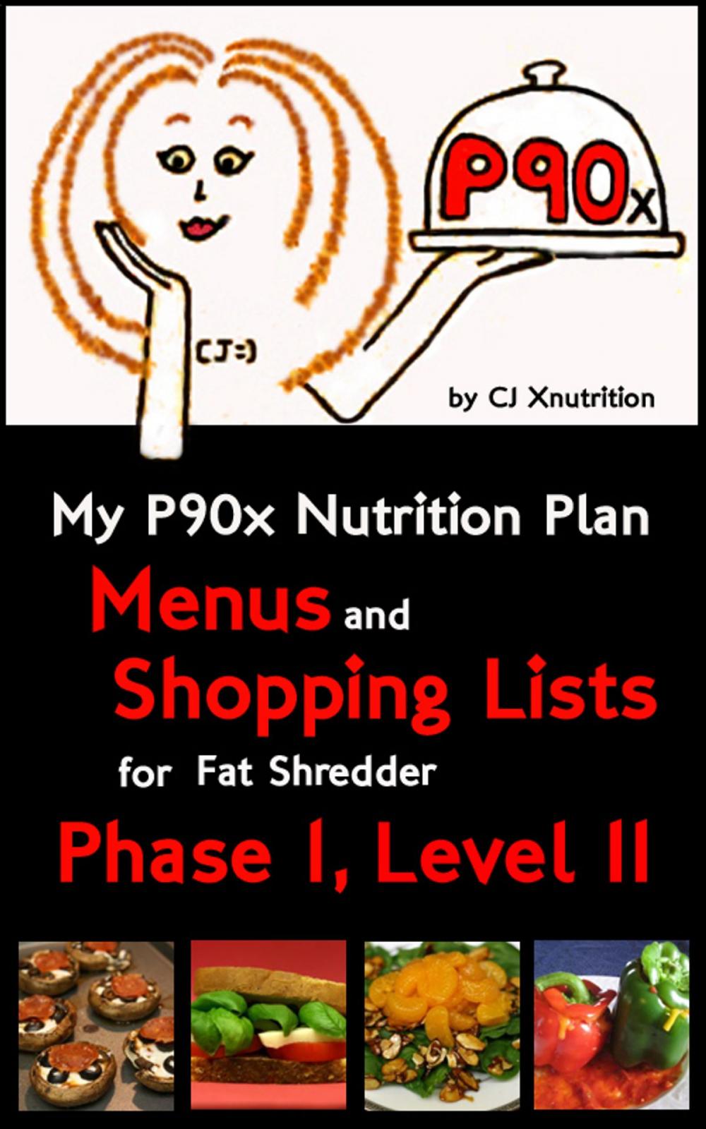 Big bigCover of My P90x Nutrition Plan: Menus and Shopping Lists for Fat Shredder, Phase 1, Level II