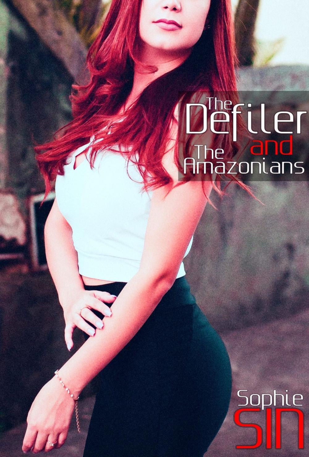 Big bigCover of The Defiler and The Amazonians