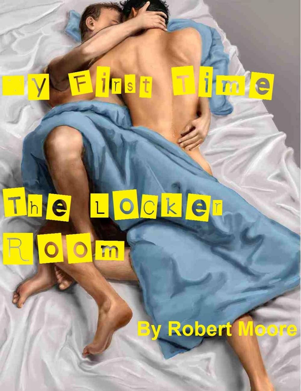 Big bigCover of My First Time - The Locker Room (Gay Erotica, fantasy)