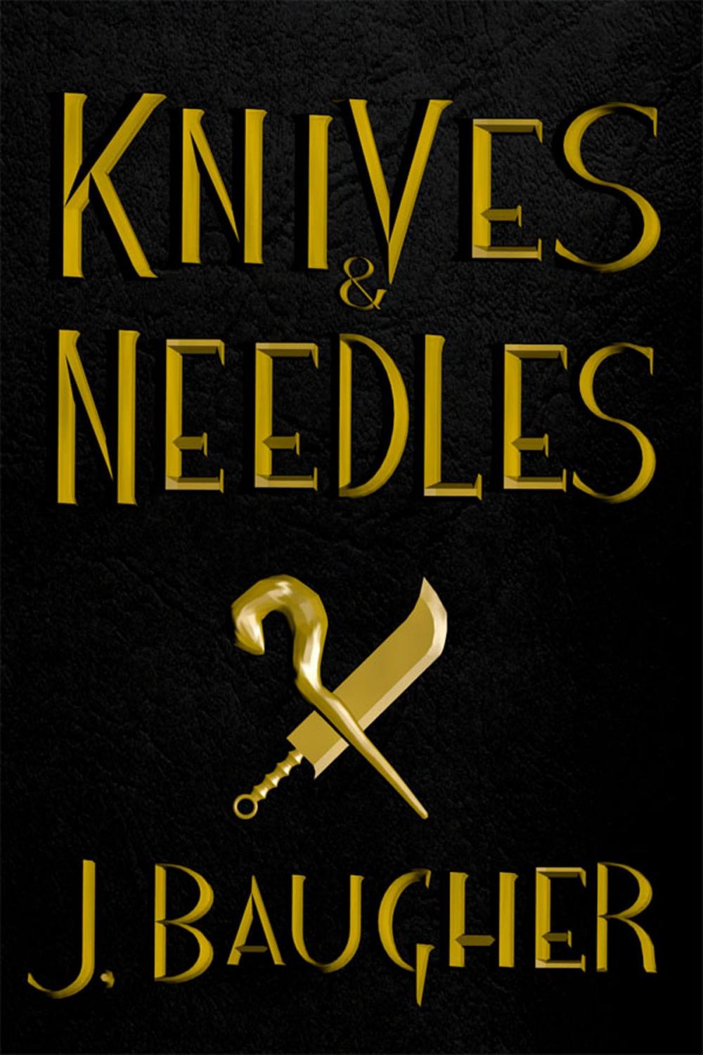 Big bigCover of Knives and Needles