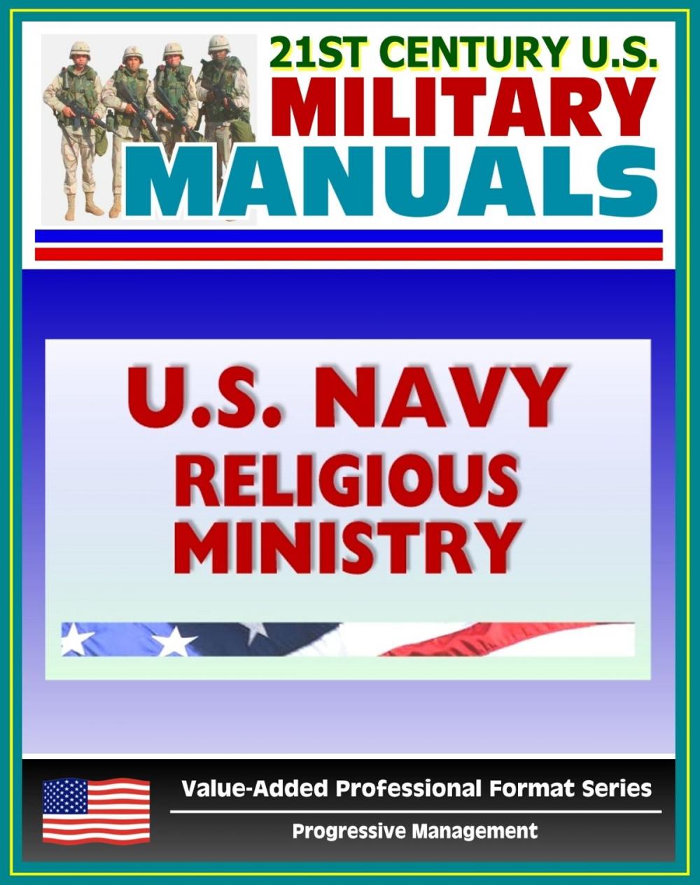 Big bigCover of 21st Century U.S. Military Manuals: U.S. Marine Corps (USMC) Religious Ministry in the U.S. Navy, Navy Warfare Publication (NWP) 1-05