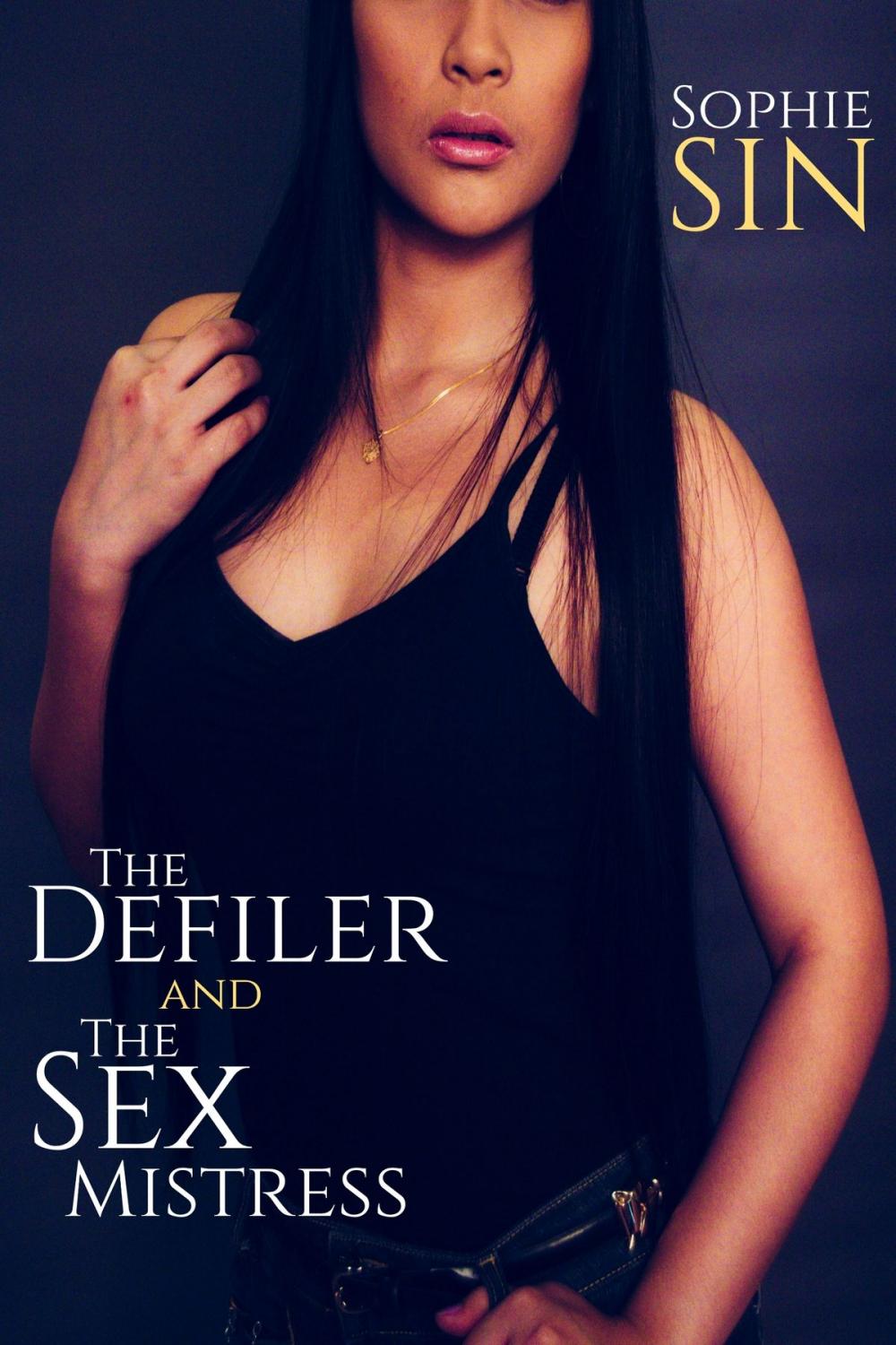 Big bigCover of The Defiler and The Sex Mistress
