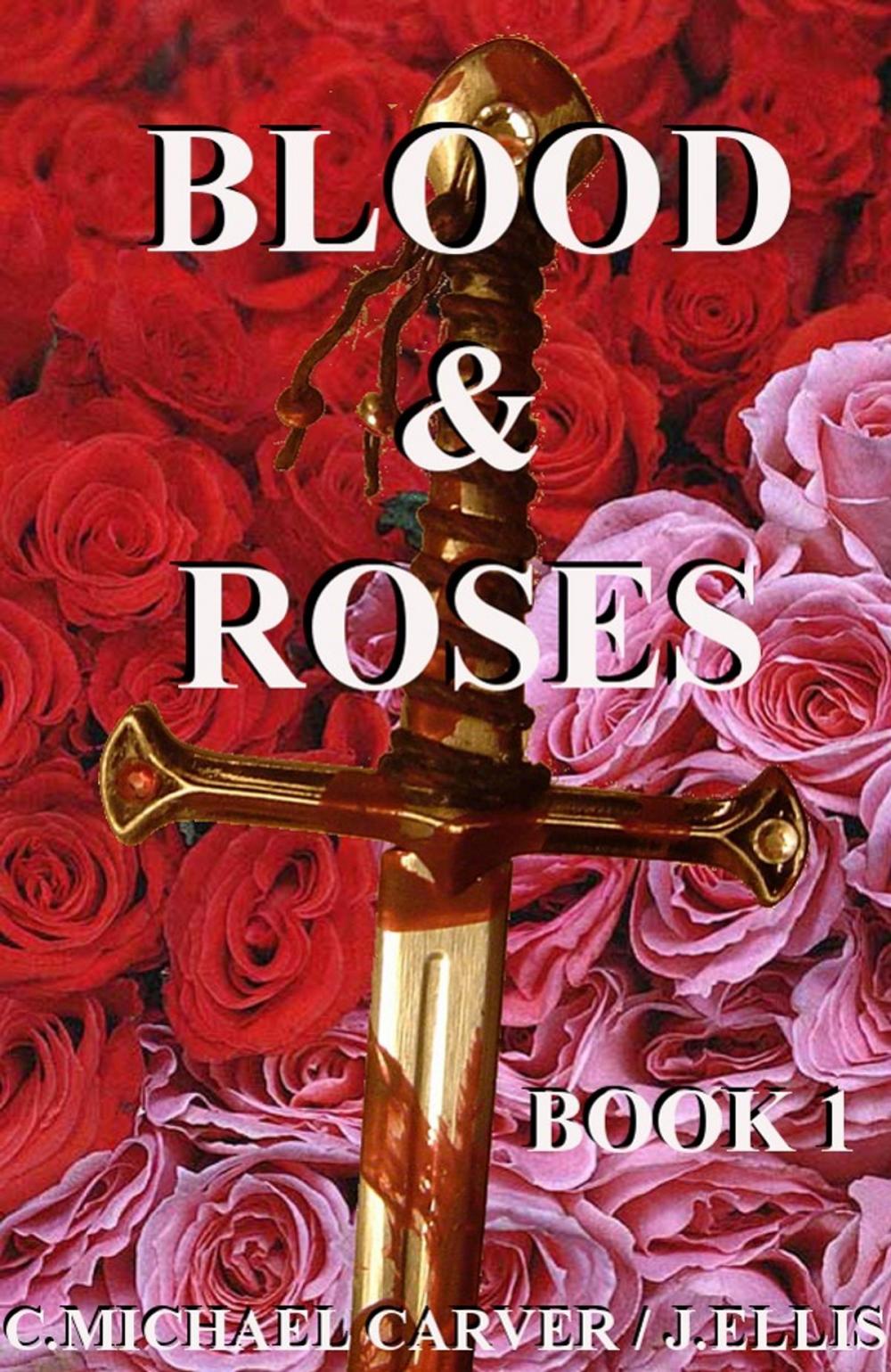 Big bigCover of Blood & Roses: Book 1